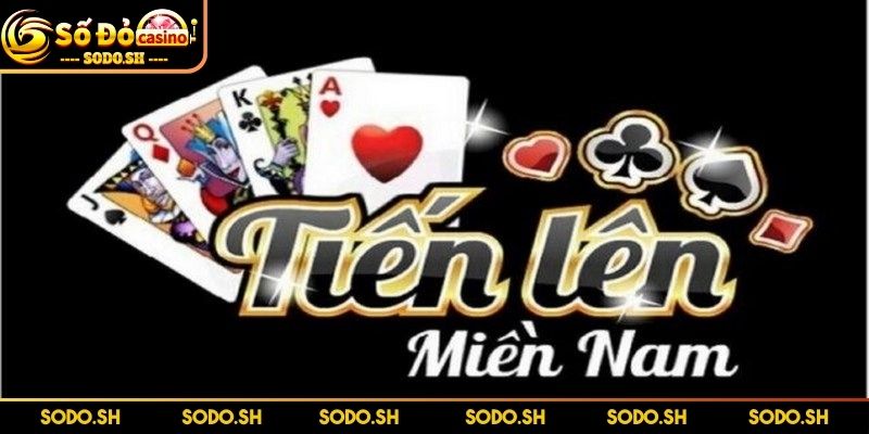 Cách Chơi Tiến Lên Miền Nam Luôn Thắng Cho Người Mới Hiệu Quả Những điểm thú vị trong bài Tiến Lên Miền Nam