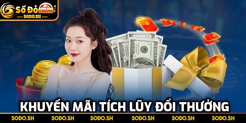 Nhận Thưởng Casino Mỗi Ngày Cực Sốc Cho Thành Viên SODO Tích lũy điểm thưởng cho game thủ