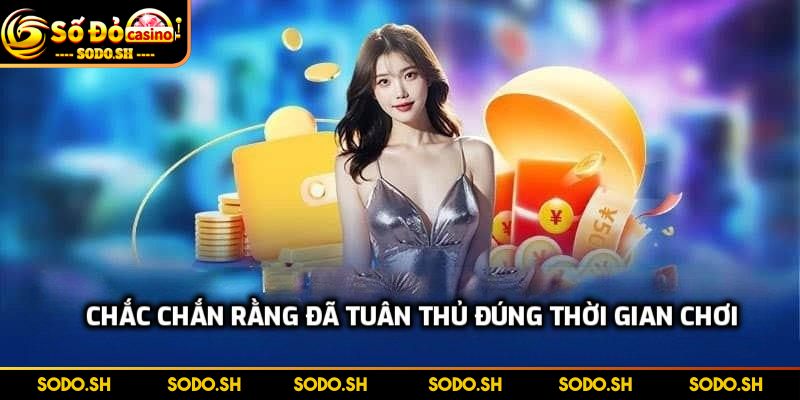 Nhận Tiền Cược Lại Ngay Hôm Sau - Chính Sách Khủng Ở SODO Chắc chắn rằng đã tuân thủ đúng thời gian chơi