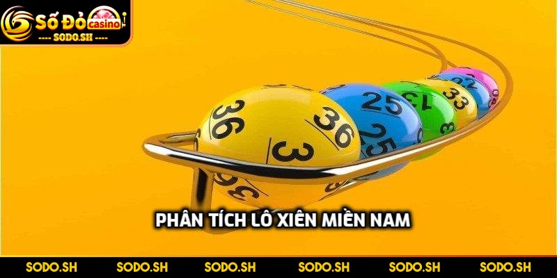 Phân Tích Lô Xiên Miền Nam Theo Chu Kỳ, Tần Suất, Cầu Lô Thông tin về phân tích lô xiên miền Nam