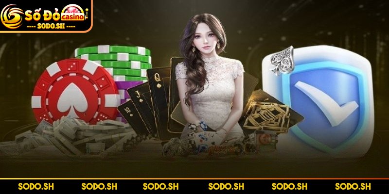 Sảnh Casino Hot Nhất Hôm Nay SODO Gây Sốt Người Chơi Cần đọc rõ luật chơi theo từng bàn, từng sảnh
