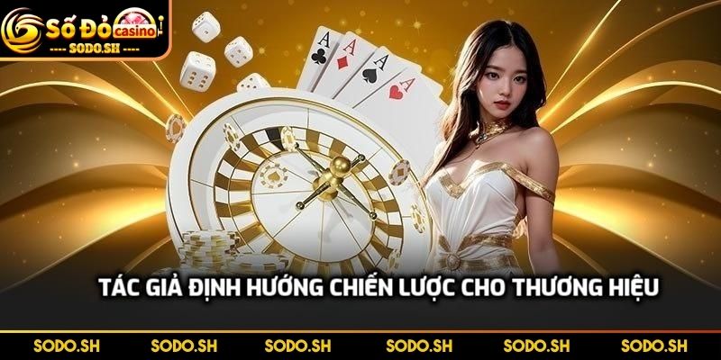 Định hướng chiến lược cho thương hiệu SODO 