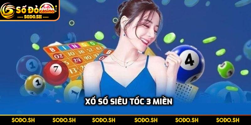 Xổ Số Siêu Tốc 3 Miền Quay Nhanh 5 Phút, Nhận Thưởng Liền Thông tin về chủ đề xổ số siêu tốc 3 miền